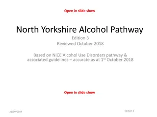 North Yorkshire Alcohol Pathway Review - Edition 3, October 2018