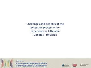 Challenges and Benefits of OECD Accession Process: Experience of Lithuania