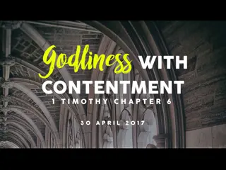 Insights from 1 Timothy 6: Workplace Relationships, Godliness, Contentment