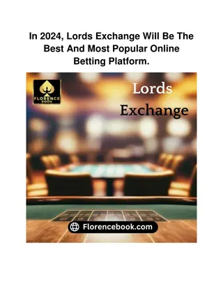 In 2024, Lords Exchange Will Be The Best And Most Popular Online Betting Platform