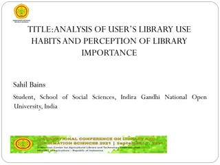 Analysis of Users' Library Use Habits and Perception of Library Importance