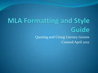 Modern Language Association (MLA) Guidelines for Quoting and Citing Literary Genres