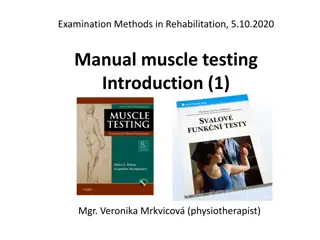 Importance of Manual Muscle Testing in Rehabilitation