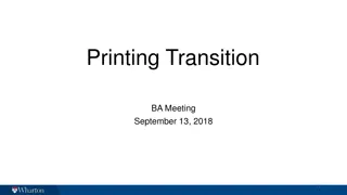 Wharton Printing Transition Overview