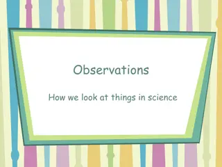 Observations in Science