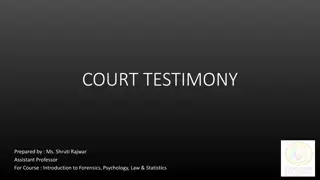 Expert Testimony and Procedures in Court