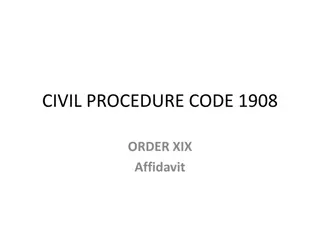 Understanding Affidavits: Rules and Relevance in Legal Proceedings