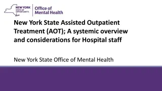 New York State Assisted Outpatient Treatment (AOT): Overview and Eligibility Criteria