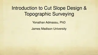 Cut Slope Design and Topographic Surveying