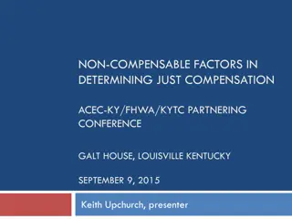 Non-Compensable Factors in Determining Just Compensation