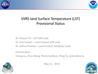 VIIRS Land Surface Temperature (LST) Calibration Approach and Data Analysis