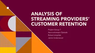 Customer Retention Analysis in Streaming Services