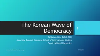 The Korean Wave of Democracy: Advancing Democracy in Asia and Beyond