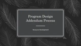 Process for Changes and Addendum in Program Design