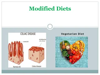 Coeliac Disease and Modified Diets for a Healthier Lifestyle