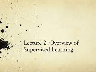 Overview of Supervised Learning in Regression and Classification