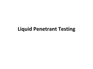 Understanding Liquid Penetrant Testing: Methods, Advantages, and Applications