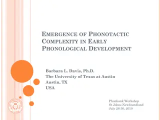 Emergence of Phonotactic Complexity in Early Phonological Development