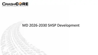 MD.2026-2030.SHSP Development and CRASH CORE Overview