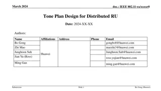 Tone Plan Design for Distributed RU in IEEE 802.11 Standards