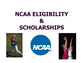 NCAA Eligibility and Scholarships Information