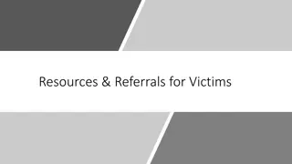 Comprehensive Resources and Referrals for Victims