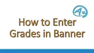 Guide to Entering Grades in Banner System