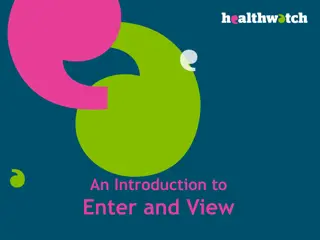 Understanding Enter and View in Health and Social Care