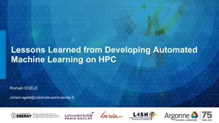 Lessons Learned from Developing Automated Machine Learning on HPC