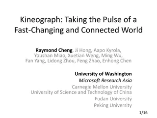 Exploring Kineograph: Navigating a Dynamic and Interconnected World