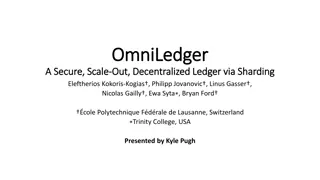 OmniLedger: Decentralized Ledger with Sharding