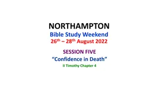 Paul's Final Charge and Confidence in Death - II Timothy Chapter 4 Study