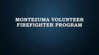 Montezuma Volunteer Firefighter Programs and Staffing Overview