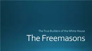 The Freemasons and the Construction of the White House