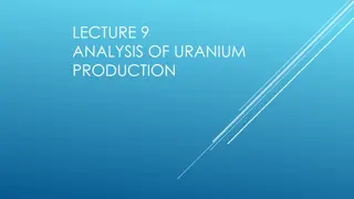 Analysis of Uranium Production in Central Asia: Focus on Kazakhstan