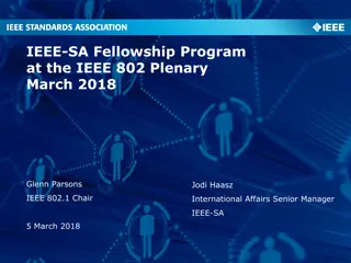 IEEE-SA Fellowship Program at IEEE 802 Plenary March 2018