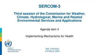 Implementing Mechanisms for Health Science and Services at SERCOM-3 Session