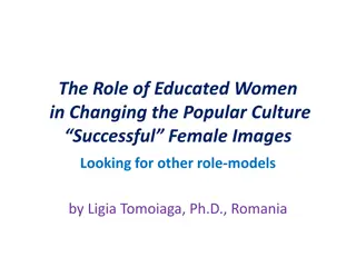 The Role of Educated Women in Changing Popular Culture: A Perspective from North Romania