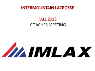 Intermountain Lacrosse Fall 2023 Coaches Meeting Highlights