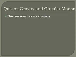 Concepts in Gravitational Forces and Celestial Bodies