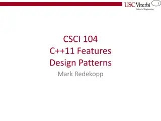 C++11 Features and Design Patterns by Mark Redekopp