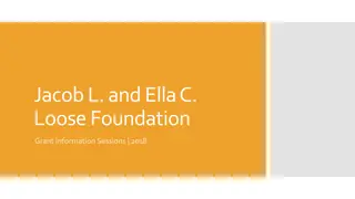 Jacob L. & Ella C. Loose Foundation Grant Information Sessions 2018