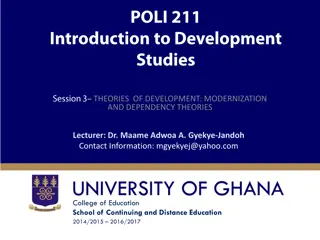 Understanding Development Theories: Modernization and Dependency