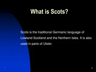 The History and Significance of Scots Language