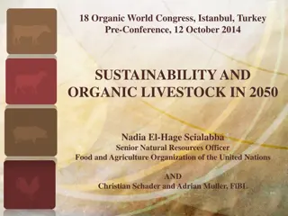 Sustainability and Organic Livestock Modeling for Global Food Security