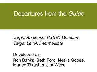 Understanding Departures from the Guide for IACUC Members