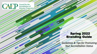 Promoting Your Accreditation Status - CAEP Spring 2022 Branding Guide