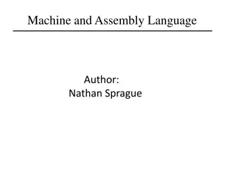 Machine and Assembly Language by Nathan Sprague