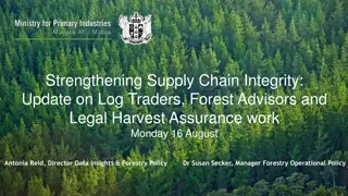 Strengthening Supply Chain Integrity: Update on Log Traders & Forest Advisors