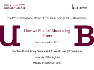 Implementing Primo: Enhancing Resource Discovery at the University of Birmingham